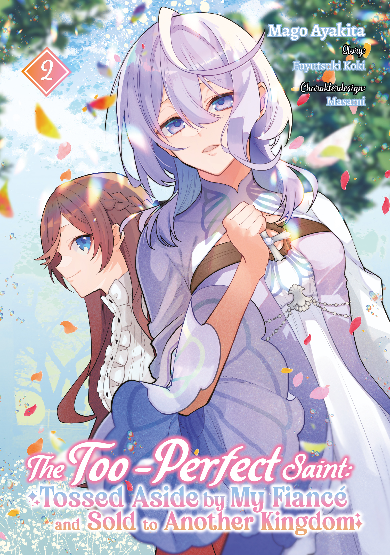 The Too-Perfect Saint: Tossed Aside by My Fiancé and Sold to Another Kingdom - Band 02 Manga
