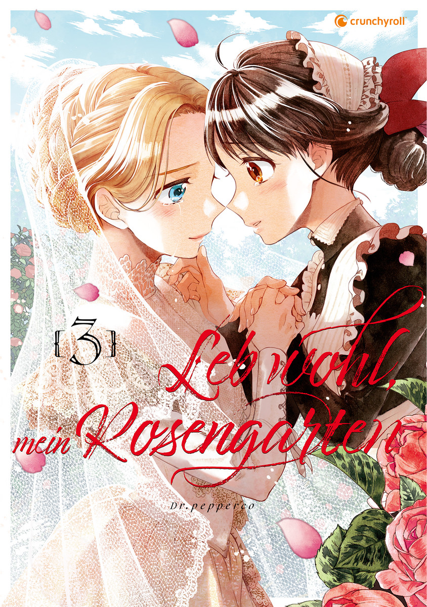 Leb wohl, mein Rosengarten - Band 03 Manga