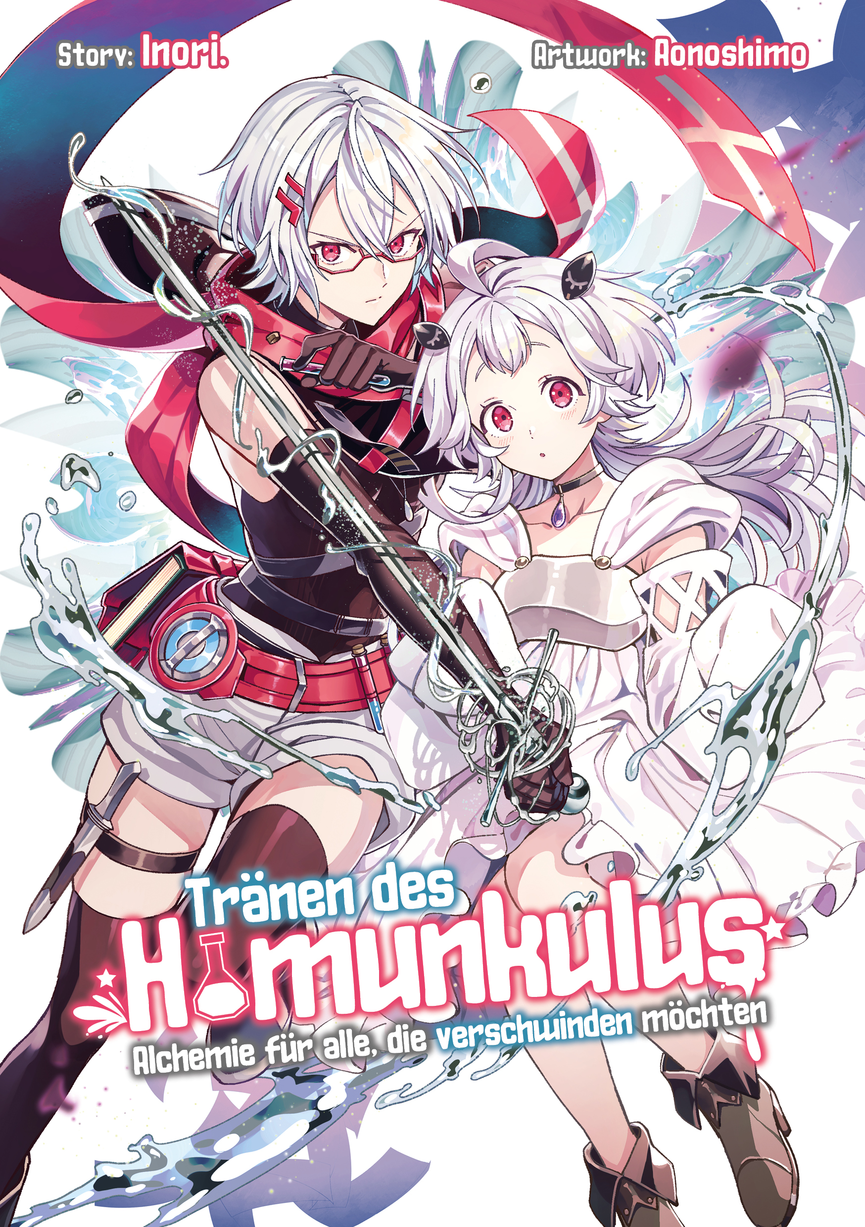 Tränen des Homunkulus - Alchemie für alle, die verschwinden möchten [Light Novel]